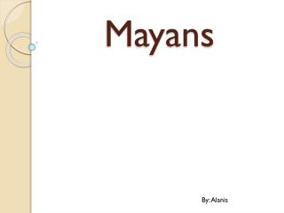 Mayans