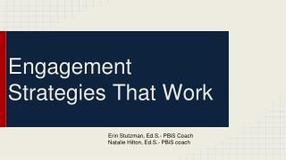Engagement Strategies That Work