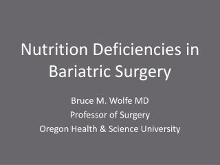 Nutrition Deficiencies in Bariatric Surgery