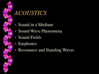 ACOUSTICS