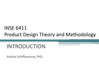 INSE 6411 Product Design Theory and Methodology