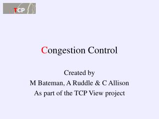 C ongestion Control