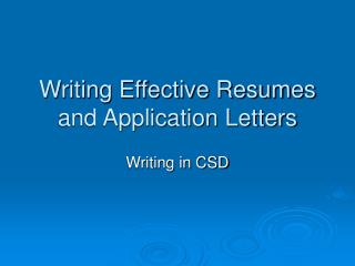 Writing Effective Resumes and Application Letters