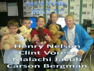 Henry Nelson Clint Voress Malachi Jacob Carson Bergman