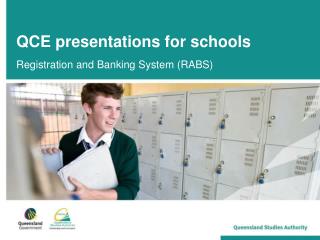 QCE presentations for schools
