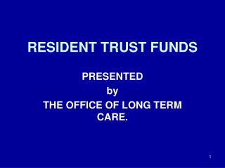 RESIDENT TRUST FUNDS