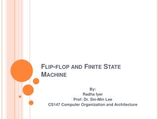 Flip-flop and Finite State Machine