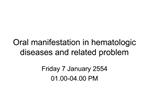 Oral manifestation in hematologic diseases and related problem