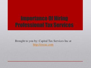 Importance Of Hiring Professional Tax Services