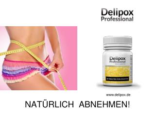 Delipox das Schlankheitsprodukt