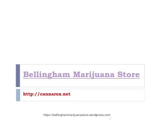 Bellingham Marijuana Store