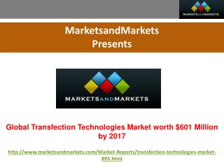 Global Transfection Technologies Market worth $601 Million by 2017