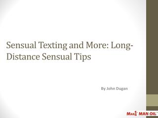 Sensual Texting and More - Long-Distance Sensual Tips