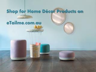 Shop for Home Decor Products on eTailme