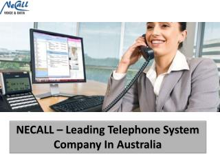 NECALL – Leading Telephone System Company In Australia