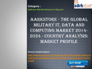Aarkstore - The Global Military IT, Data and Computing Marke