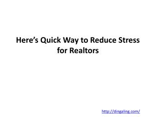 Here’s Quick Way to Reduce Stress for Realtors