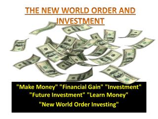 The New World Order and Investment