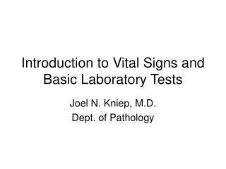 Introduction to Vital Signs and Basic Laboratory Tests