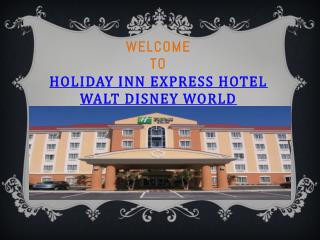 Holiday Inn Express Hotel Walt Disney World