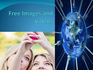 Free Images and Videos