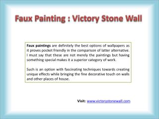 Faux Painting - Victory Stone Wall