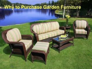 Why to Purchase Garden Furniture