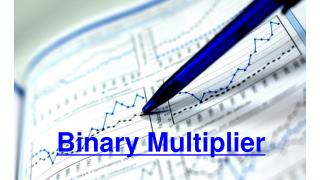Binary Multiplier