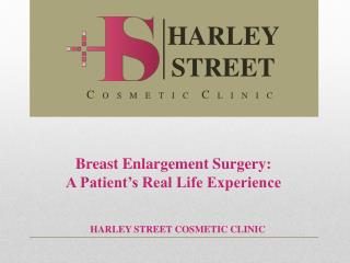 Breast Enlargement Surgery: A Patient’s Real Life Experience