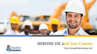 NEBOSH Oil And Gas Course