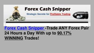 The Forex Cash Snipper