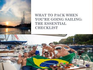 WHAT TO PACK WHEN YOU’RE GOING SAILING THE ESSENTIAL CHECKLI