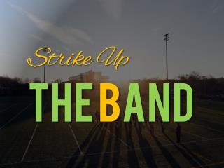 Strike up the band