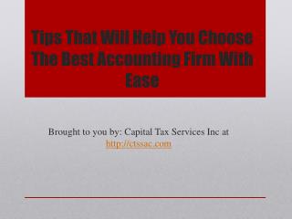 Tips That Will Help You Choose The Best Accounting Firm With