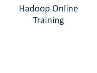 Hadoop Online Training | Online Hadoop Training