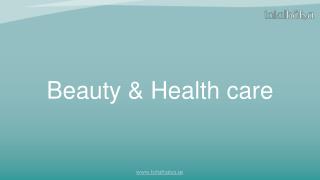 Beauty & Health care