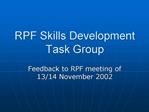 RPF Skills Development Task Group