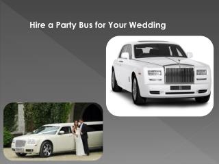 Hire a Party Bus for Your Wedding