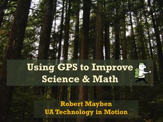Using GPS to Improve Science & Math