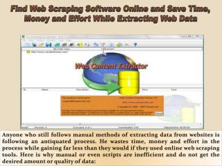 Find Web Scraping Software Online and Save Time, Money and E