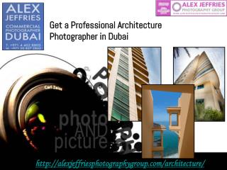 Get a Professional Architecture Photographer in Dubai