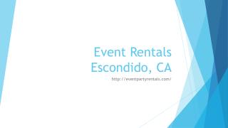 Event Rentals Escondido, CA