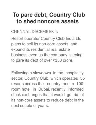 To pare debt, Country Club to shed non-core assets