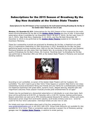 Subscriptions for the 2015 Season of Broadway By the Bay Now