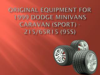 Original Equipment for 1999 Dodge Minivans Caravan (Sport) -