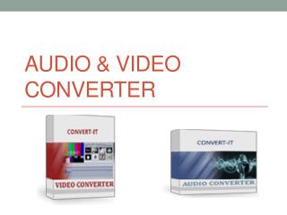 Audio & Video Converter