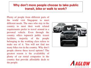 Why don't more people choose to take public transit, bike or