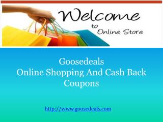 Online Shopping At Goosedeals.com