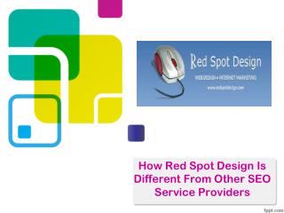 How Red Spot Design Is Different From Other SEO Service Prov