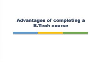 Advantages of completing a b tech course